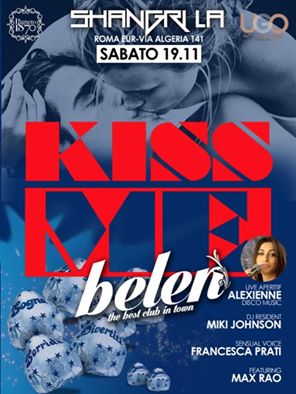 Belen Discoteca Sabato 19 Novembre Kiss Me Party