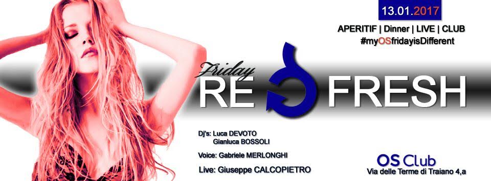 OS CLUB VENERDì 13 GENNAIO 2017