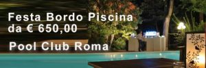 festa bordo piscina offerta 2018