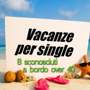 VACANZE IN BARCA A VELA OVER FORTY